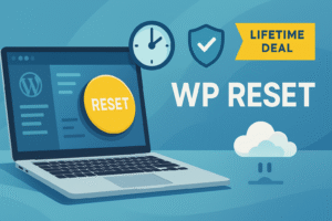 Read more about the article WP Reset AppSumo Lifetime Deal Review (2025): The Fastest Way to Reset, Repair & Recover Your WordPress Sites